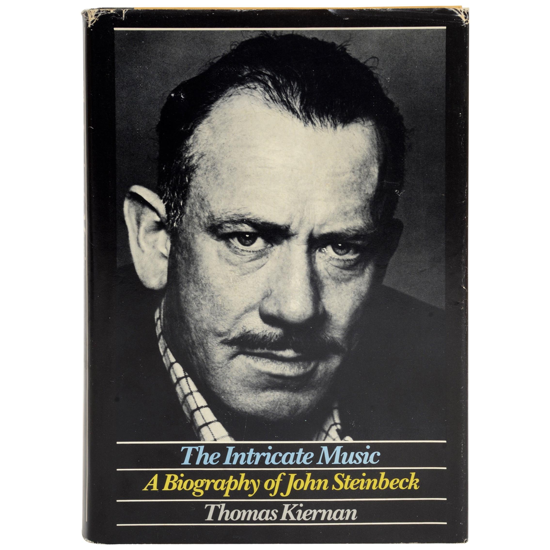 The Intricate Music A Biography of John Steinbeck, Signed & Stated First Edition