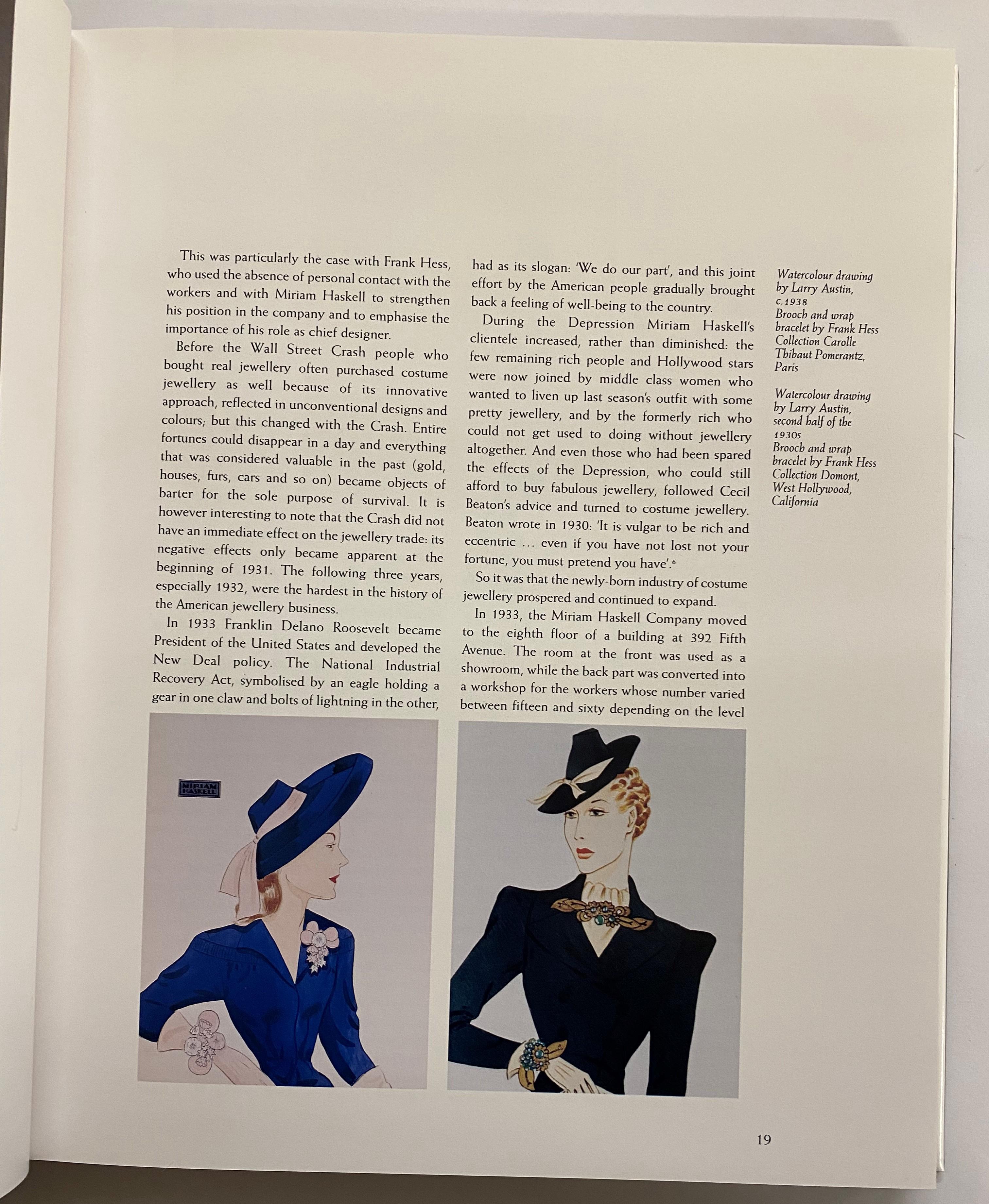 Ce livre est le premier à raconter l'histoire de Miriam Haskell en tant que personne et de Miriam Haskell en tant que prestigieuse maison de bijouterie fantaisie.
Miriam Jewell était elle-même une femme énigmatique et discrète, dont le talent