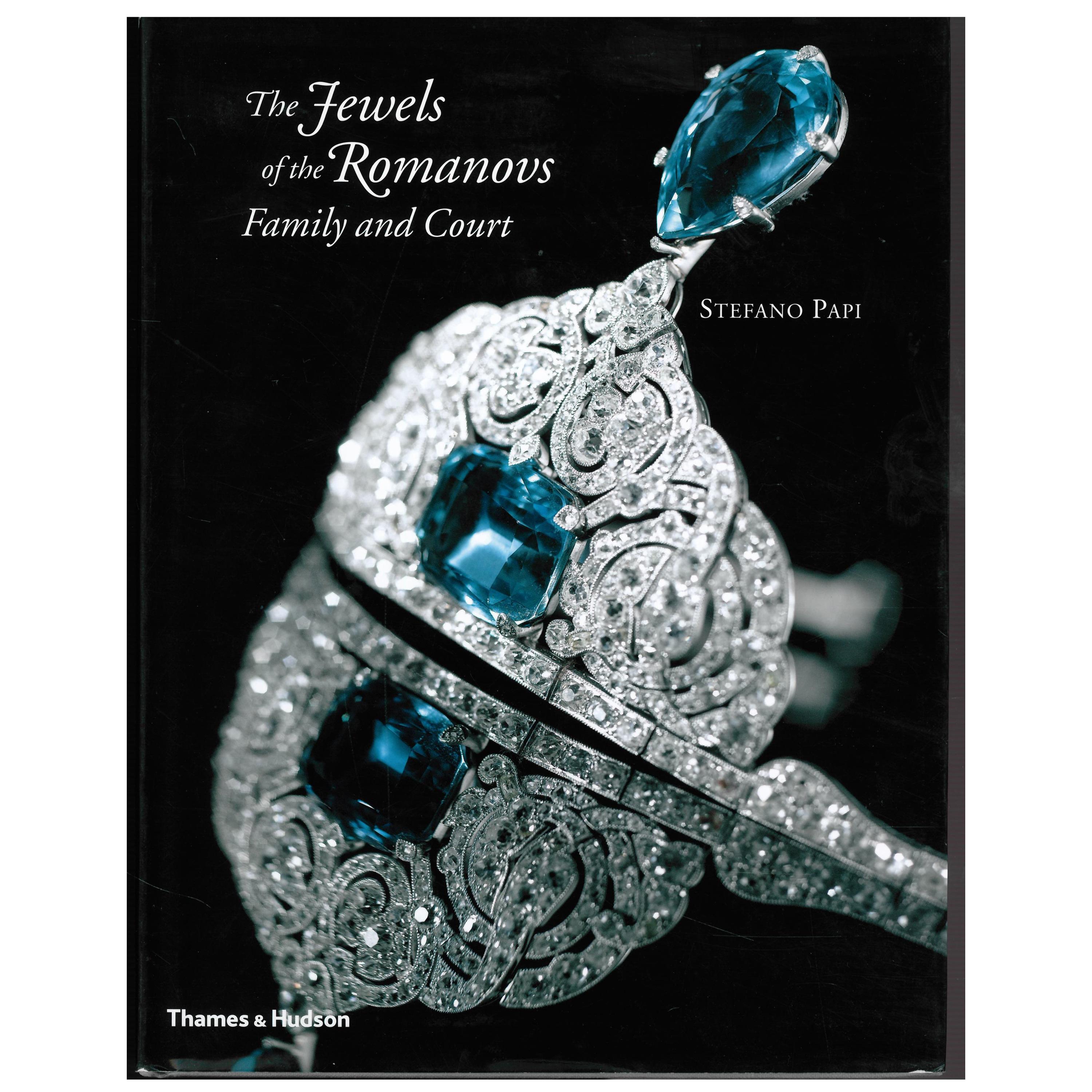 The Jewels of the Romanovs: Family and Court by Stefano Papi (Book)