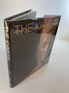 The Khmers History and Treasures of an Ancient Civilization Art Book