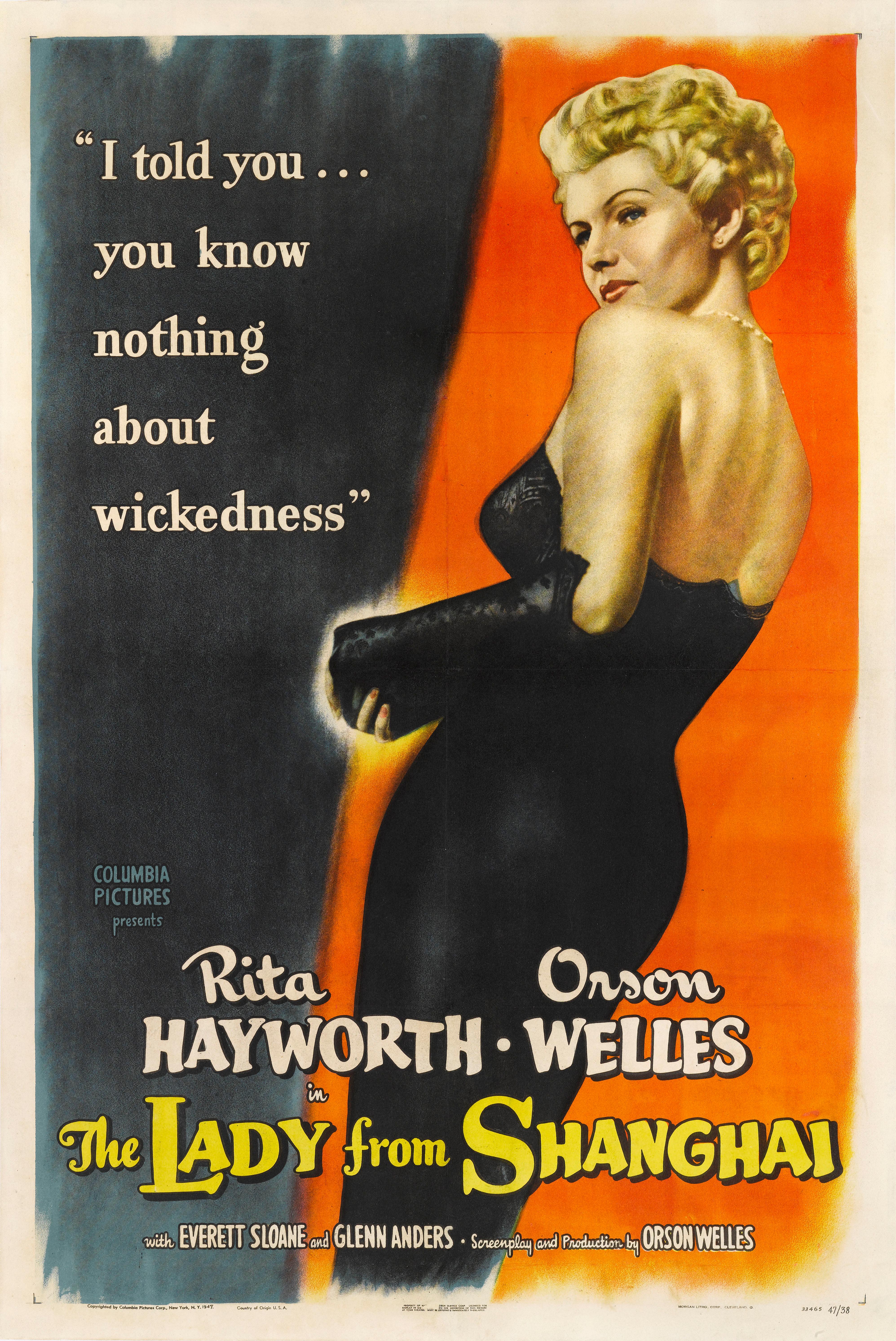 Original US film poster.
This is one of the most sought after American film noir posters. During this golden age of filmmaking, taglines were prominent in many American film posters. The Lady from Shanghai has one of the most alluring taglines - 'I