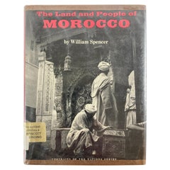 The Land and People of Morocco (La terre et le peuple du Maroc) de William Spencer, 1973