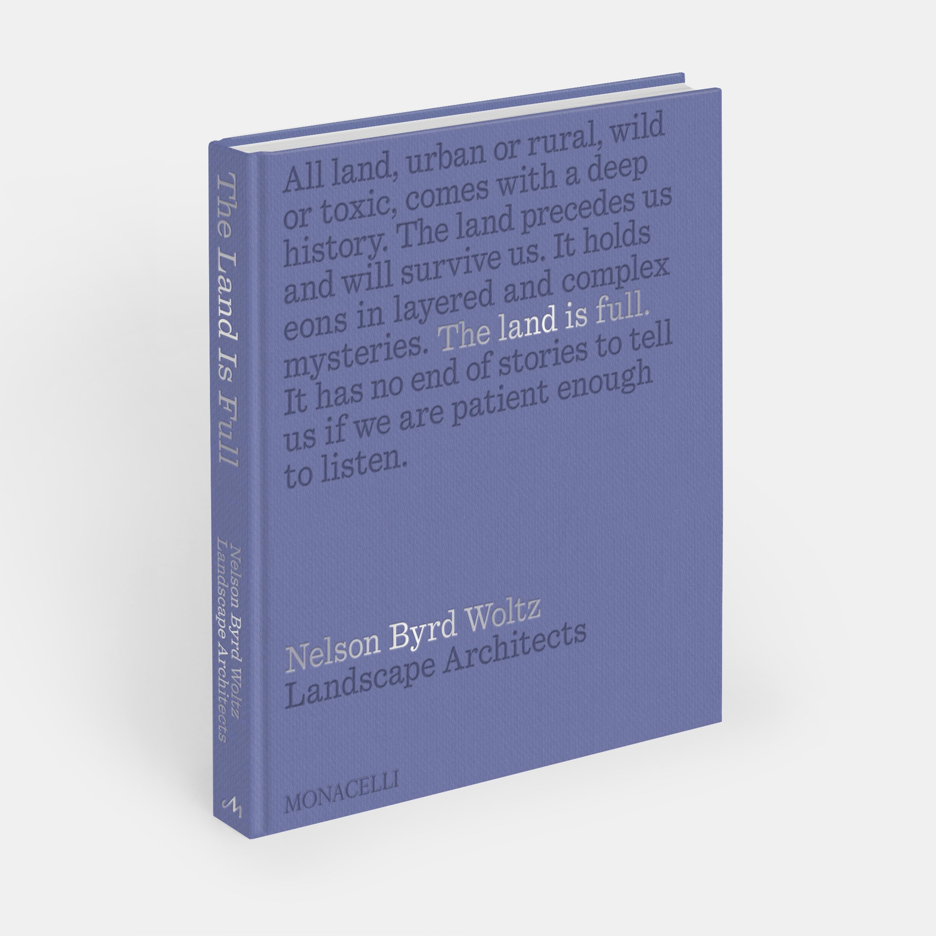 The Land Is Full : Nelson Byrd Woltz Landscape Architects en vente 3