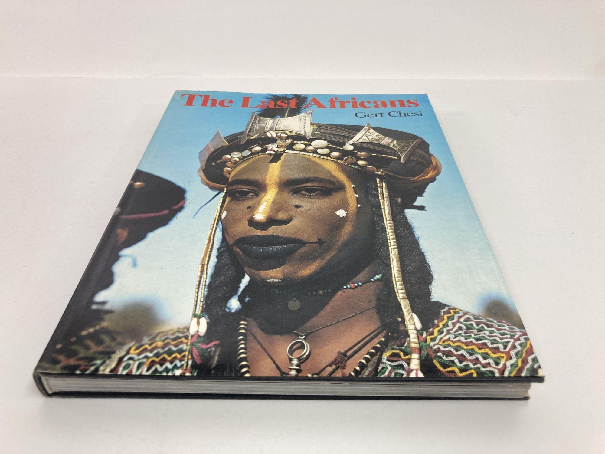 Tribal Livre à couverture rigide « The Last Africans » de Gert Chesi, 1981 en vente