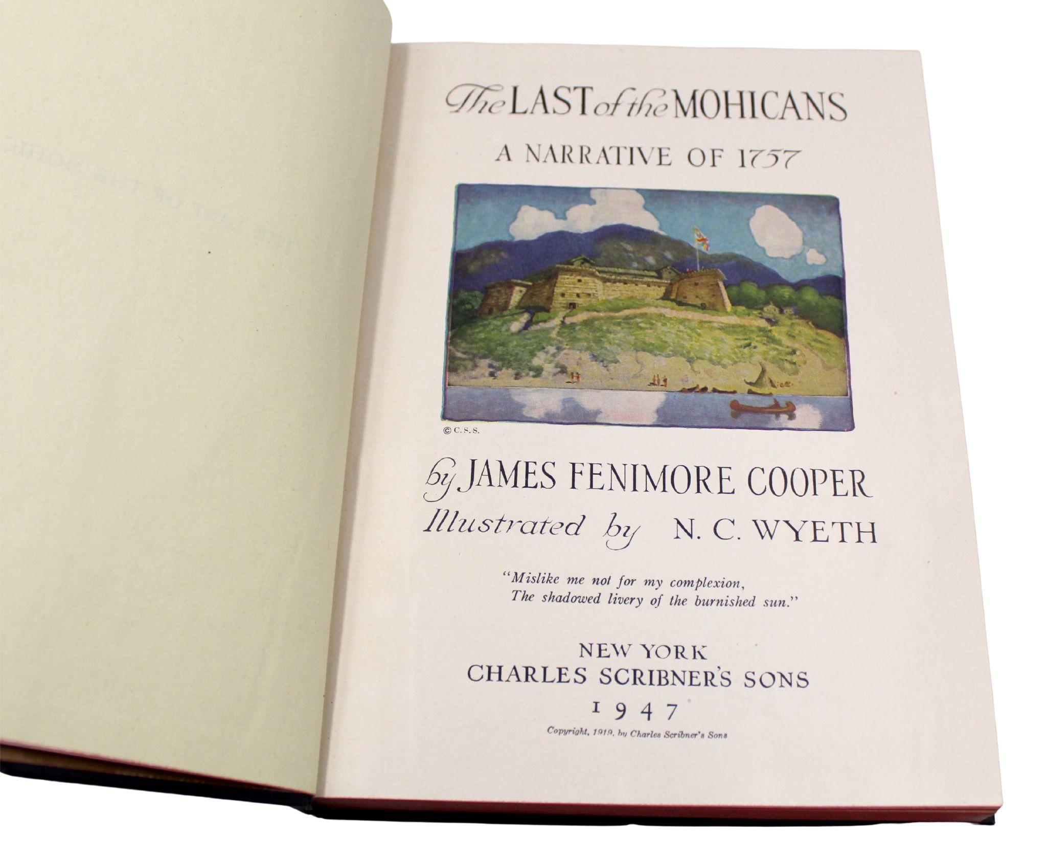 Cooper, James Fenimore. The Last of the Mohicans: A Narrative of 1757. New York: Charles Scribner's Sons, 1947. Illustrated by N.C. Wyeth. In original hardcover boards with illustrated front covers, gilt stamped titles to spine, pictorial endpaper,