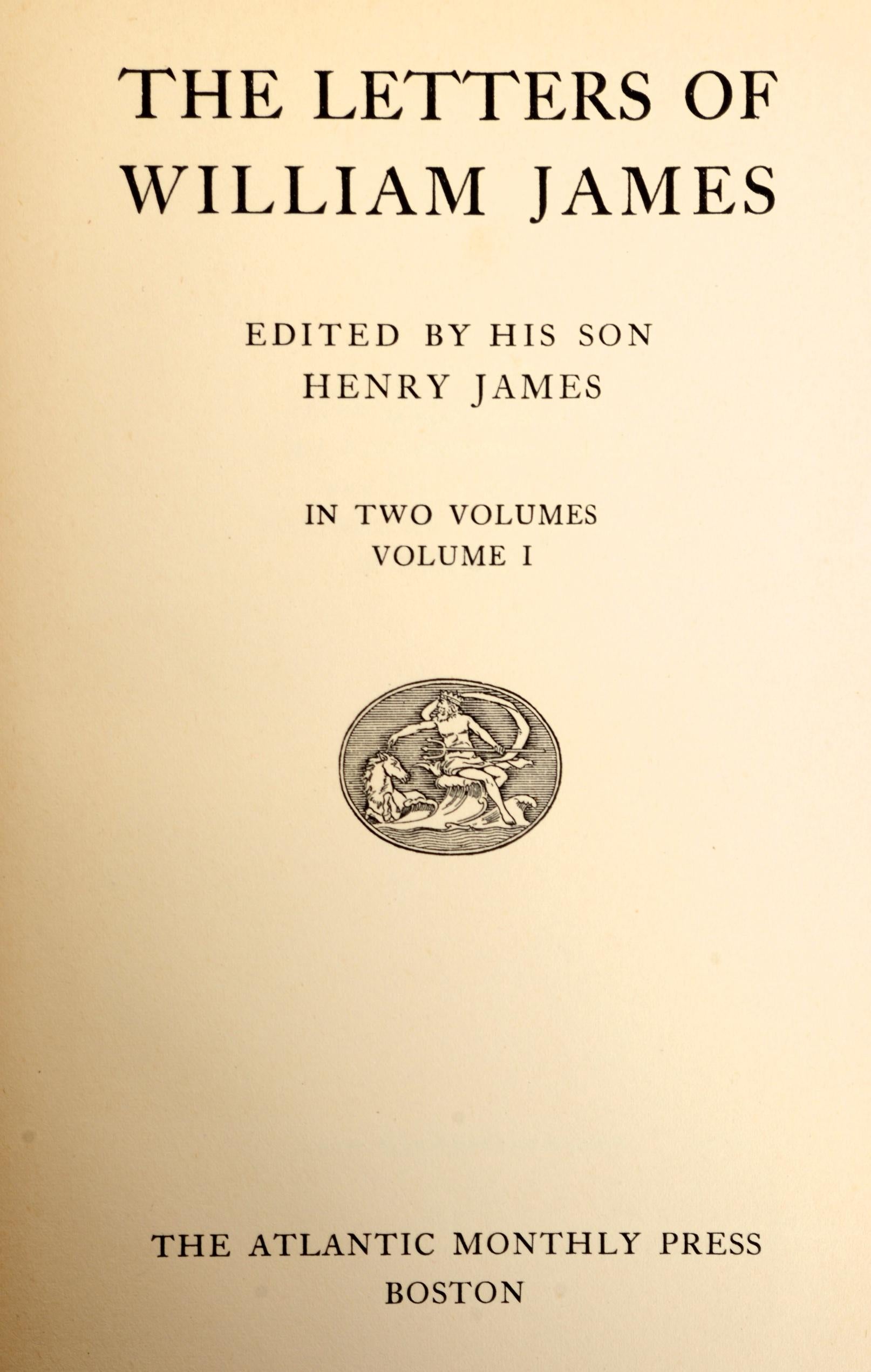 The Letters of William James, 2 Volumes Edited by His Son Henry James circa 1920 2