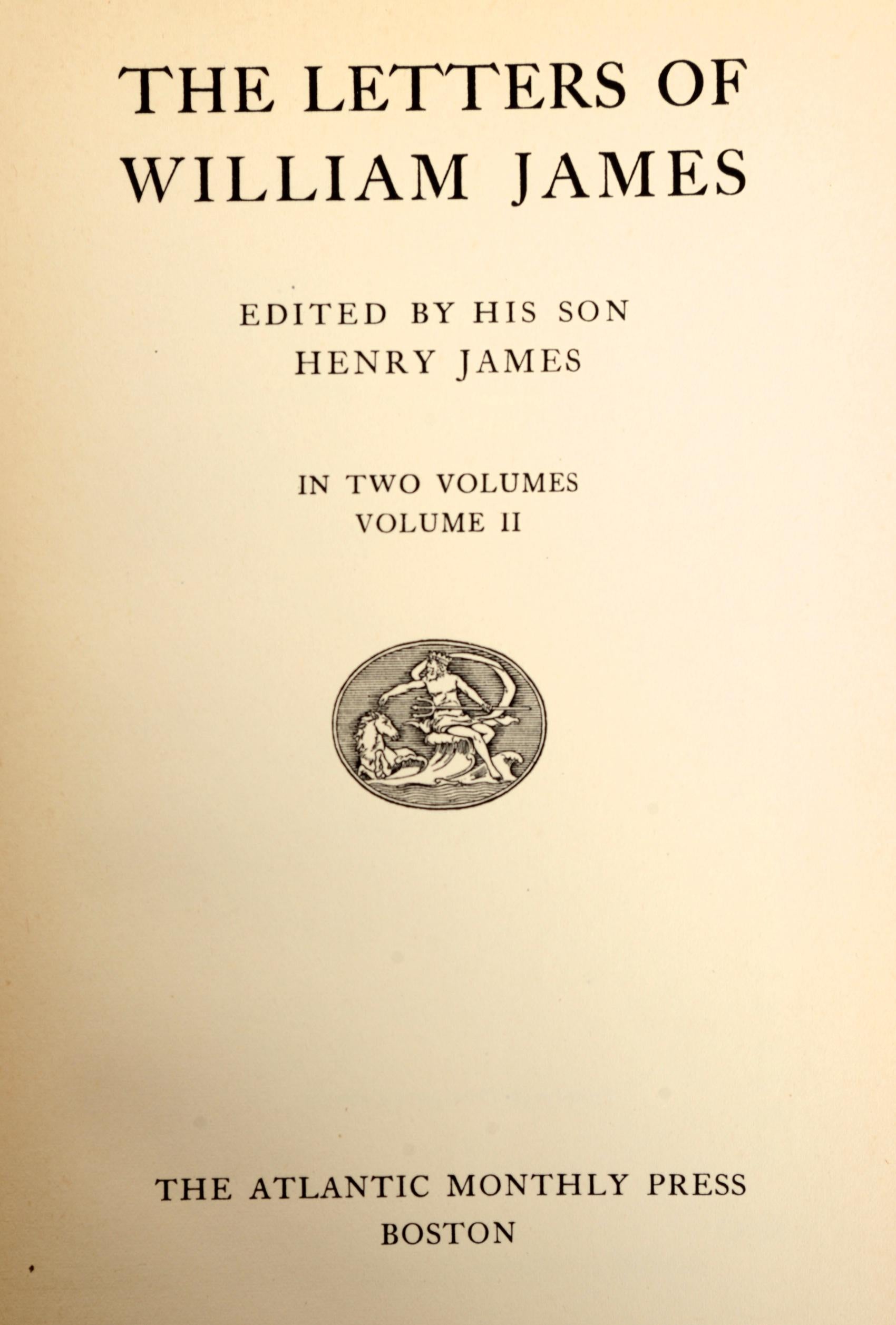 The Letters of William James, 2 Volumes Edited by His Son Henry James circa 1920 3