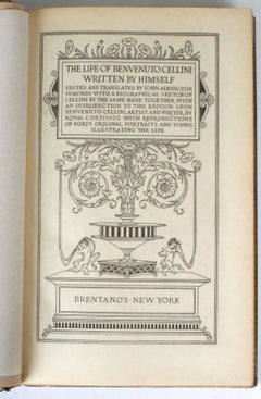 The Life of Benvenuto Cellini in Two Volumes, 1906