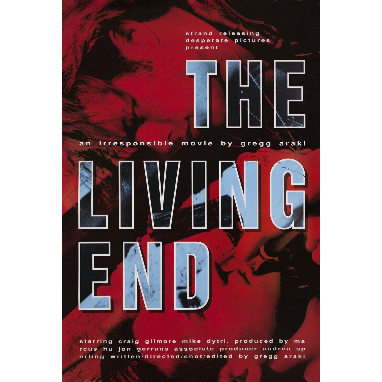 Original 1992 U.S. one sheet poster for the film The Living End directed by Gregg Araki with Mike Dytri / Craig Gilmore / Mark Finch / Mary Woronov. Signed by Gregg Araki. Very Good-Fine condition, rolled. Please note: the size is stated in inches