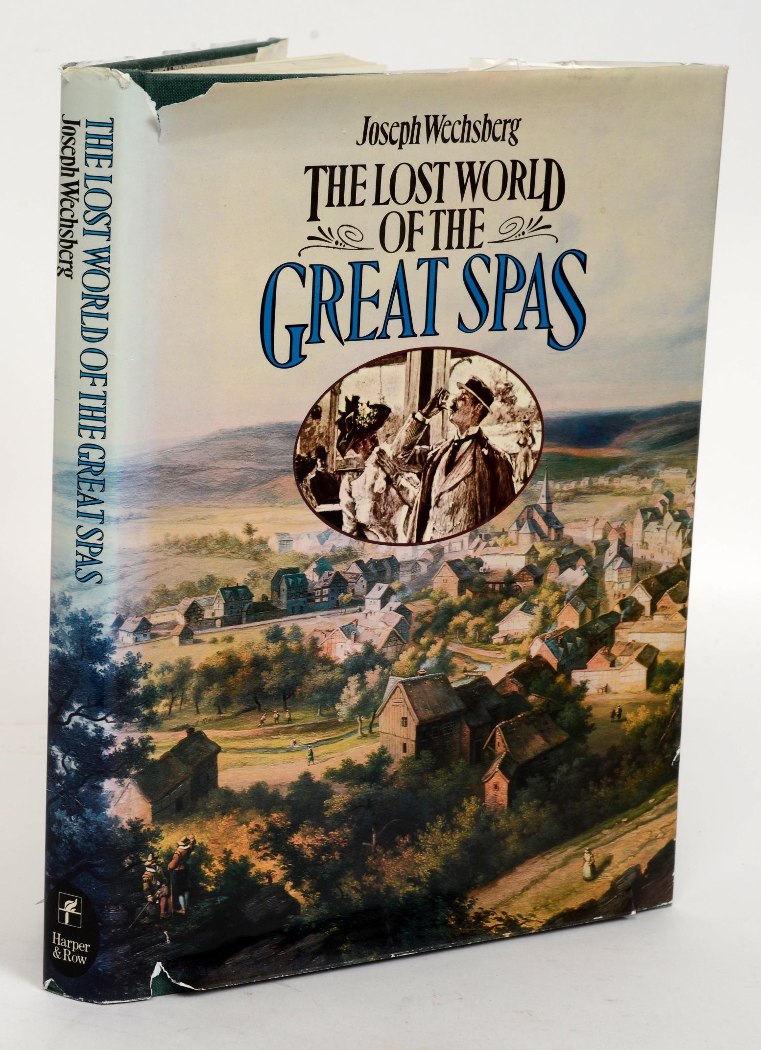 The Lost World of the Great Spas by Joseph Wechsberg, First Edition 6