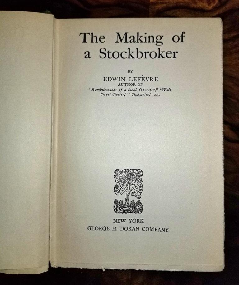 Country Making of a Stockbroker by Lefevre First Edition