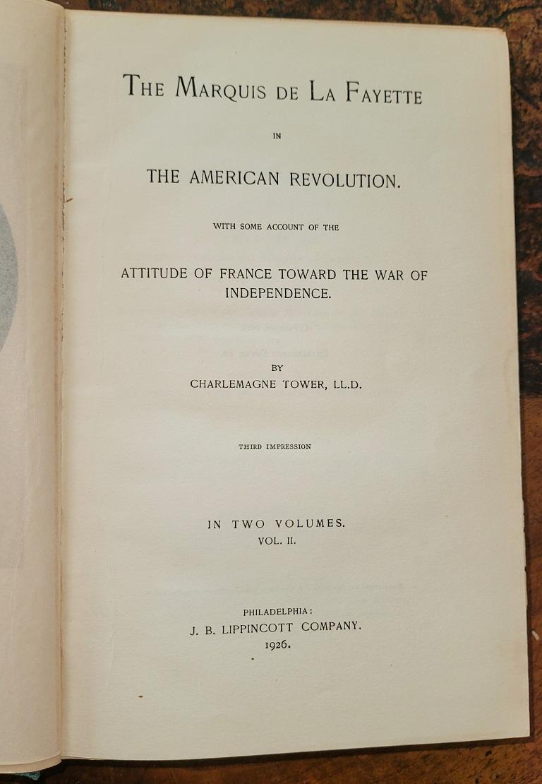 Marquis De La Fayette in the American Revolution by C Tower in 2 Volumes 1