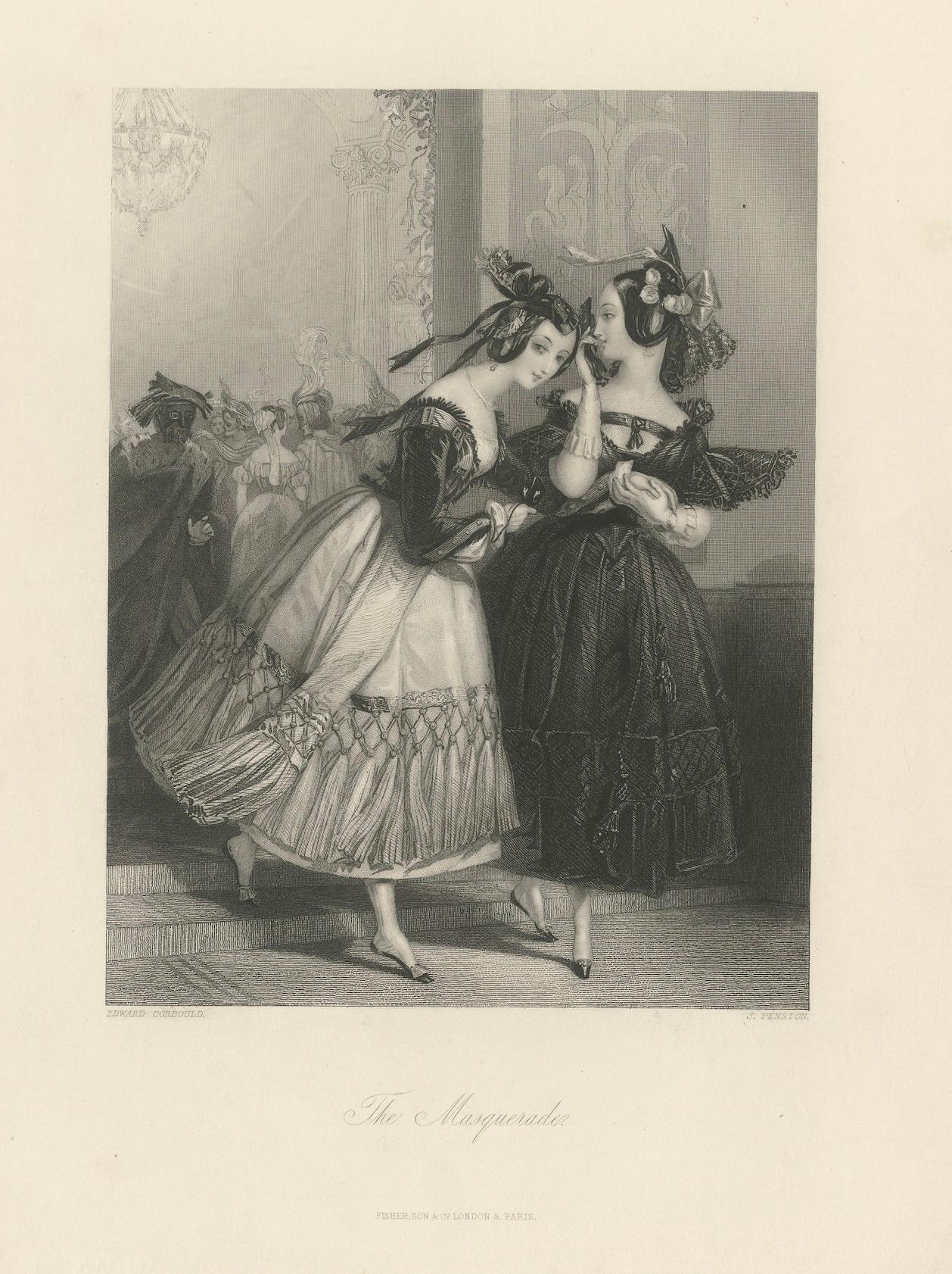The Masquerade – 19th-Century Engraving after Edward Corbould, London & Paris

A refined 19th-century engraving titled *The Masquerade*, drawn by Edward Henry Corbould and engraved by J. Penston, published by Fisher, Son & Co. in London and Paris