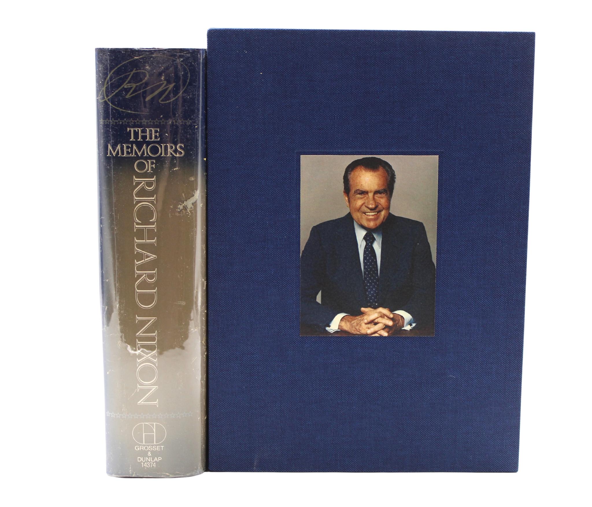Nixon, Richard. The Memoirs of Richard Nixon. New York: Grosset & Dunlap, 1978. First Edition. Signed and inscribed on a pasted down bookplate. In original dust jacket and boards. Presented with a new archival slipcase. 

Presented is a first