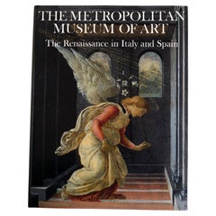 Vintage Metropolitan Museum of Art: the Renaissance in Italy and Spain, 1st Ed