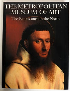 Vintage Metropolitan Museum of Art: the Renaissance in the North, 1st Ed