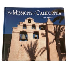 'The Missions of California' by Bill Yenne Spanish Revival Hardcover Book