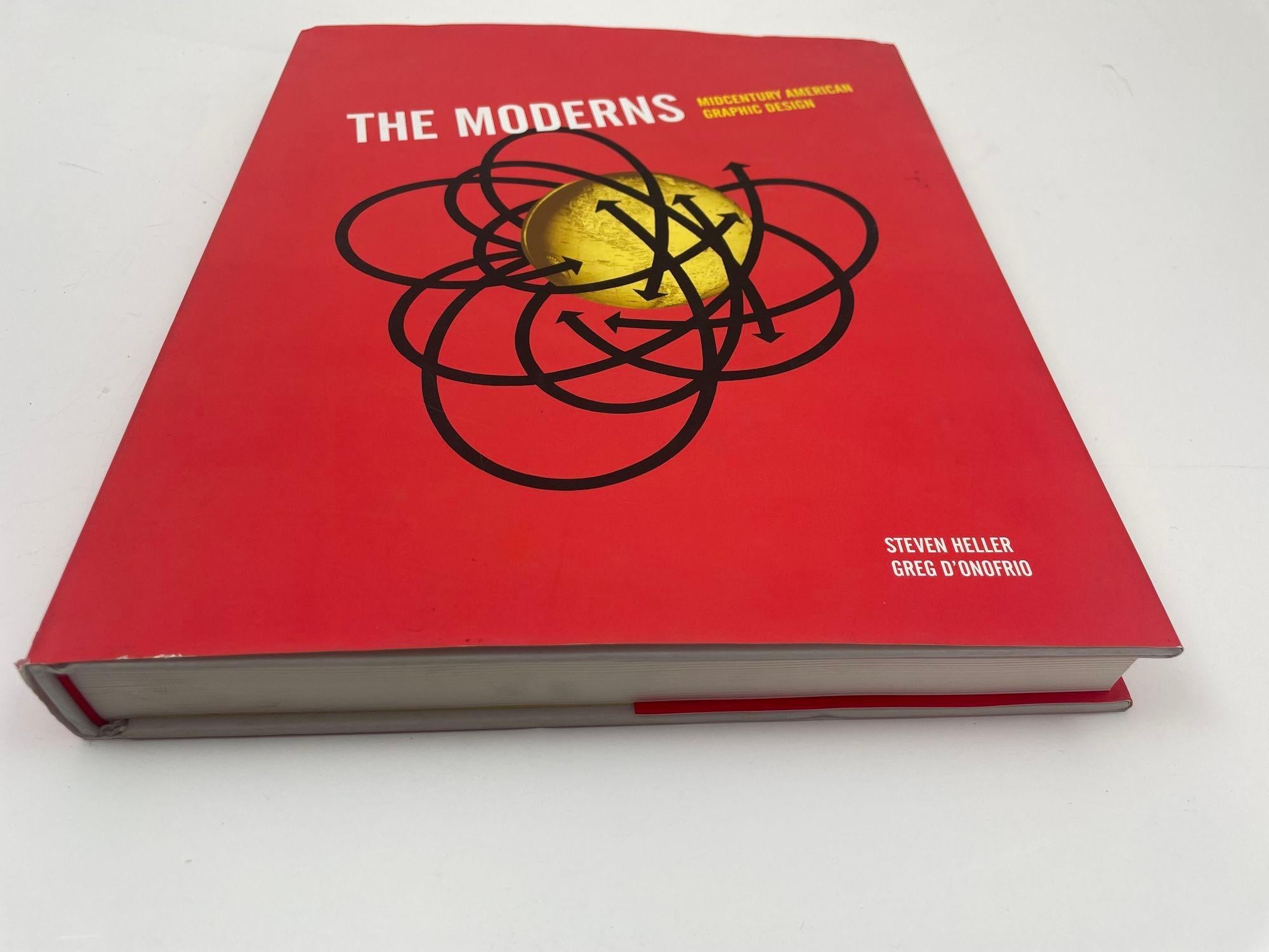 The Moderns: Mid-century American Graphic Design Hardcover – September 19, 2017 by Steven Heller (Author), Greg D'Onofrio (Author). In The Moderns, we meet the men and women who invented and shaped Mid-century Modern graphic design in America. The