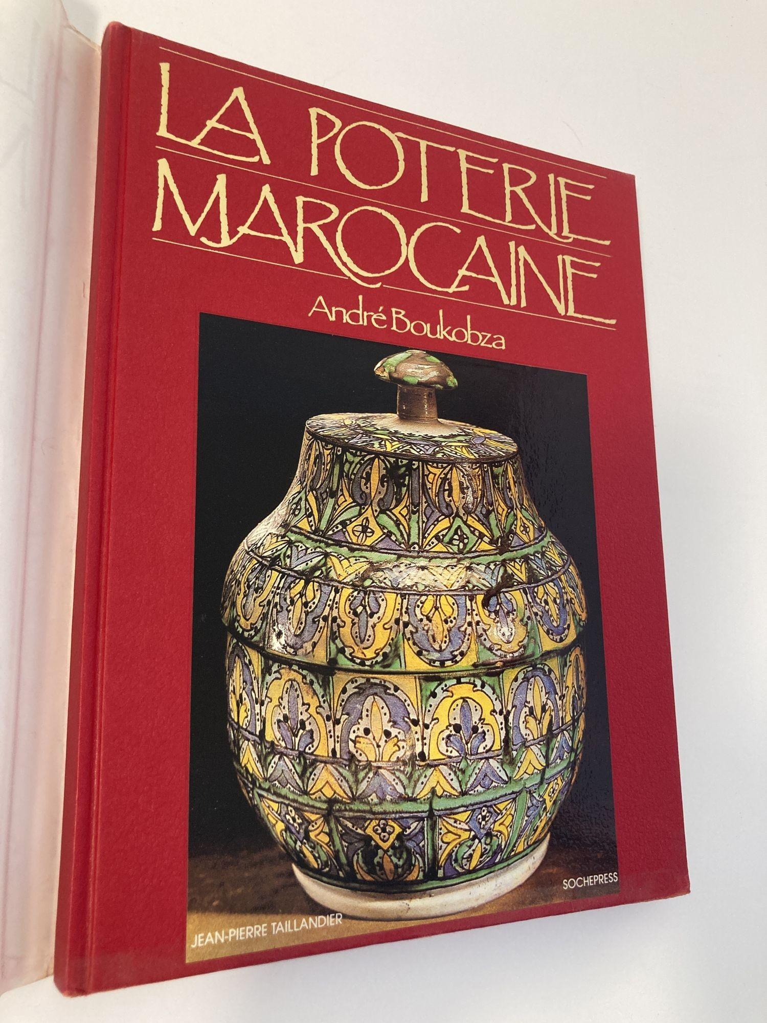 Moroccan Pottery La Poterie Marocaine by André Boukobza French Edition Hard For Sale 1
