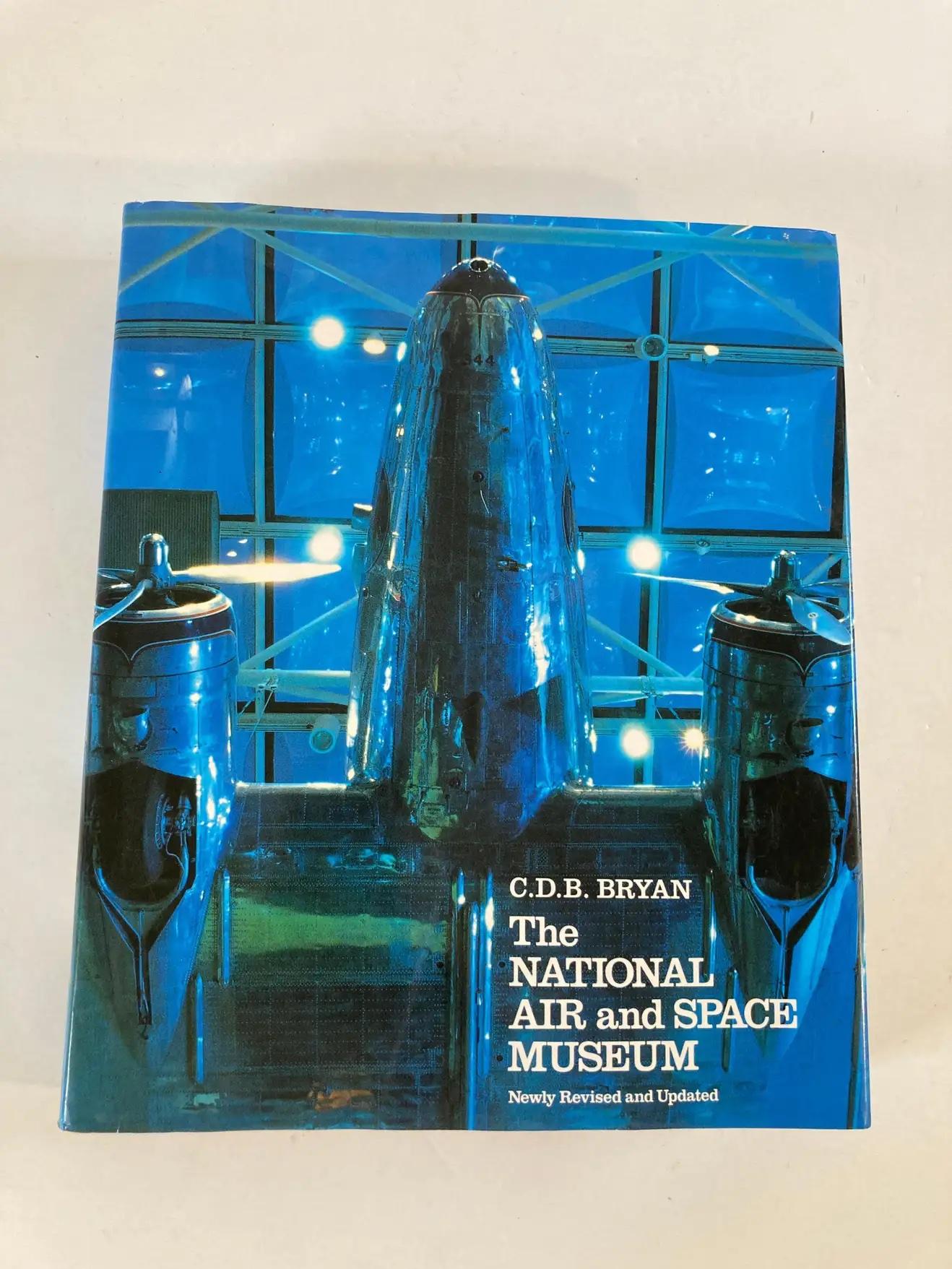 THE NATIONAL AIR AND SPACE MUSEUM by Bryan, C. D. B
Hardcover Book Condition
Used - Very Good
First edition edition 1979
The book is approx 10