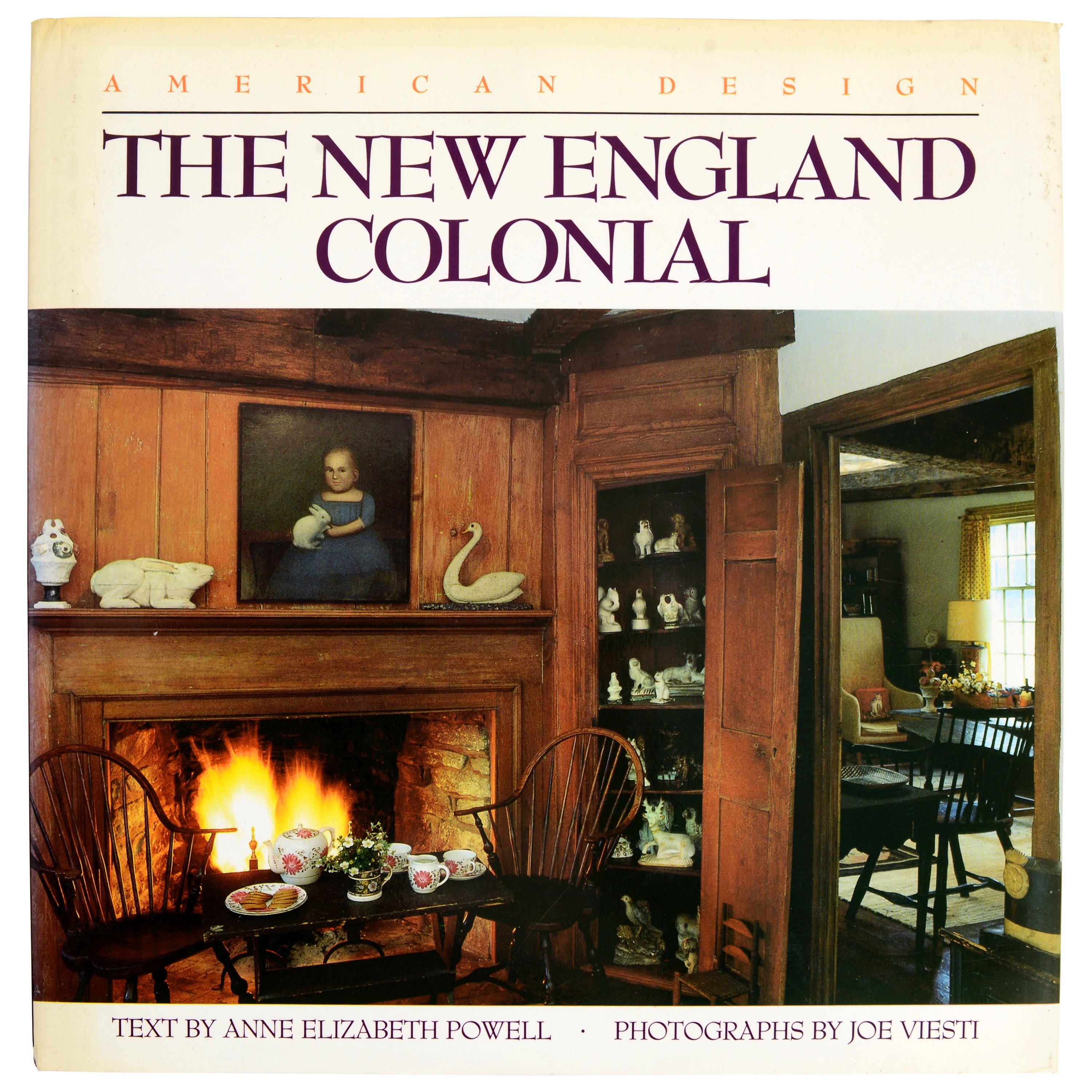 The New England Colonial American Design Series Anne Elizabeth Powell, 1st Ed
