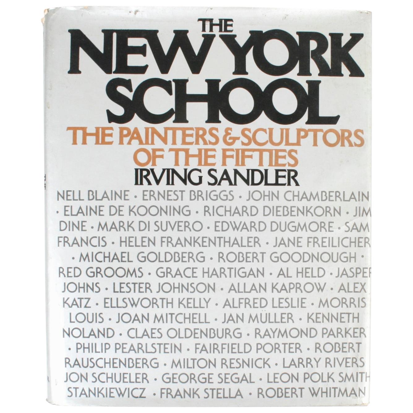 The New York School: The Painters & Sculptors of the Fifties, First Edition