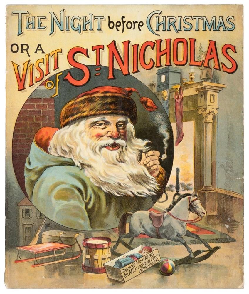 Moore, Clement Clark. La noche antes de Navidad de La visita de San Nicolás. Nueva York: McLoughlin Bros., 1888. Primera edición, así ilustrada. En sobrecubiertas originales pictóricas cosidas a caballete, con ilustraciones cromolitográficas.