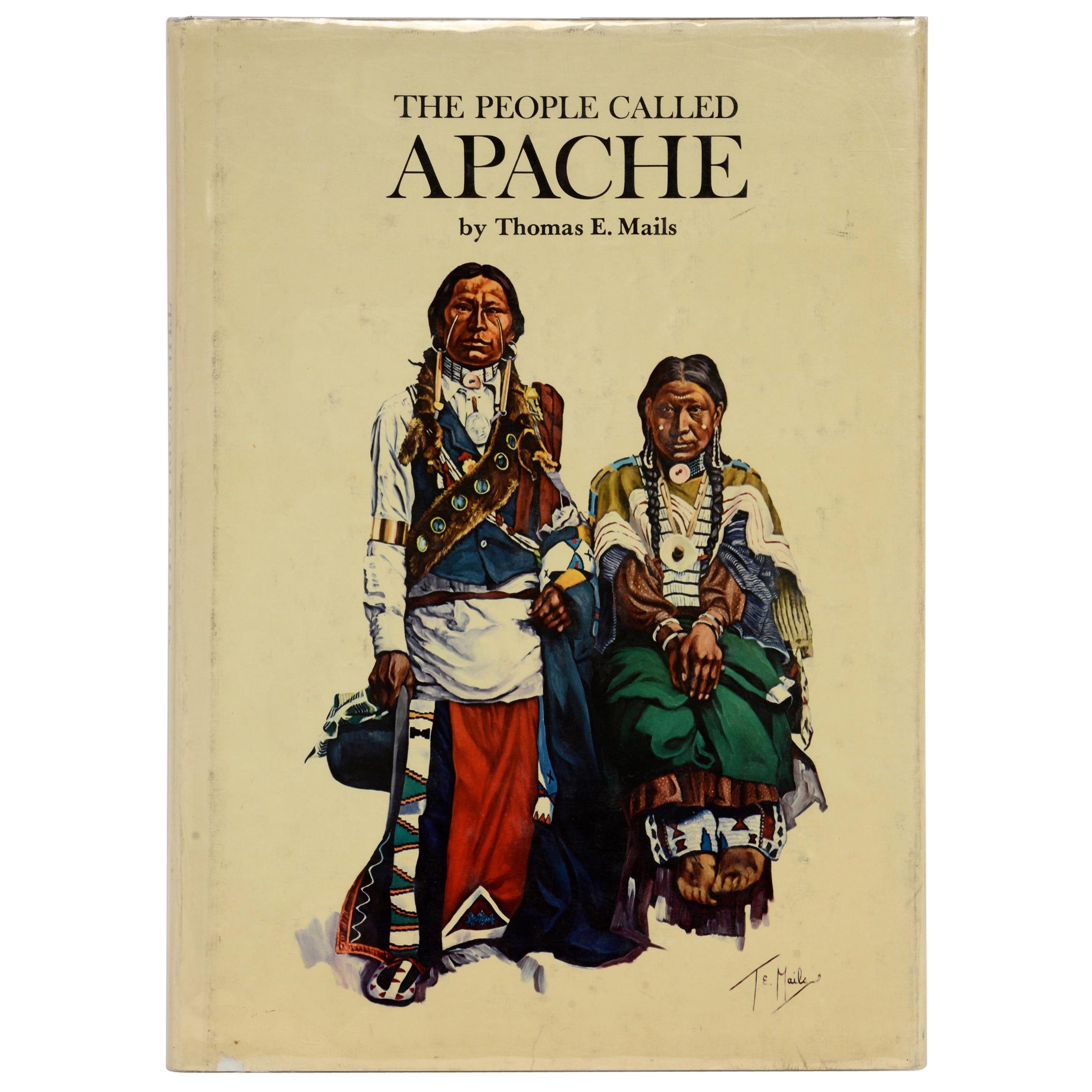 The People Called Apache by Thomas E. Mails