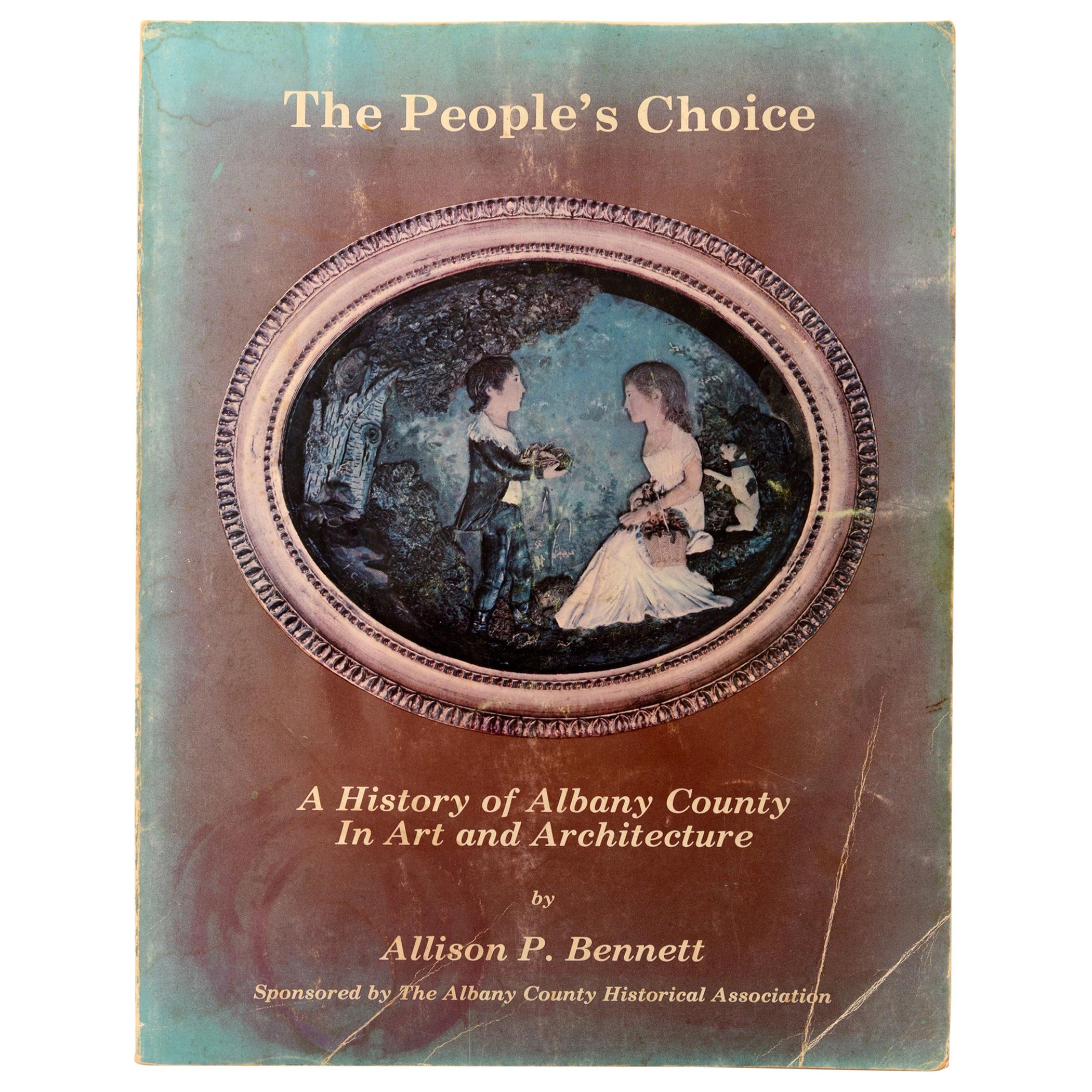 The People's Choice A History of Albany County in Art and Architecture, Signed For Sale