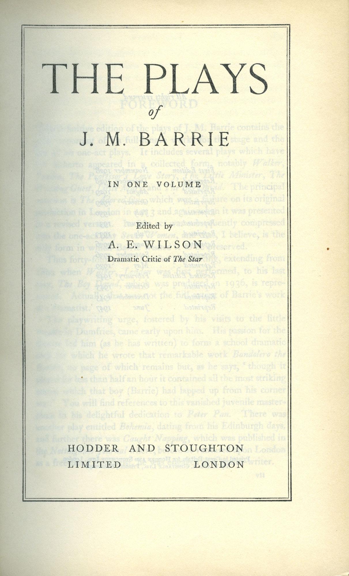 The Plays of J.M. Barrie; In One Volume (by the creator of PETER PAN) In Excellent Condition For Sale In Middletown, NY