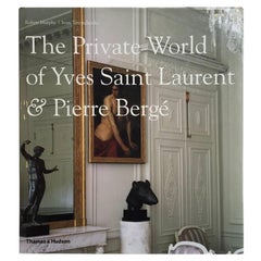 The Private Work of Yves Saint Laurent and Pierre Berge 1st Edition 2009