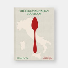 The Regional Italian Cookbook Recipes from The Silver Spoon