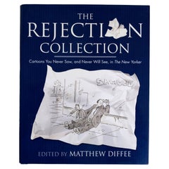 The Rejection Collection: Cartoons You Never Saw, & Never Will See in New Yorker