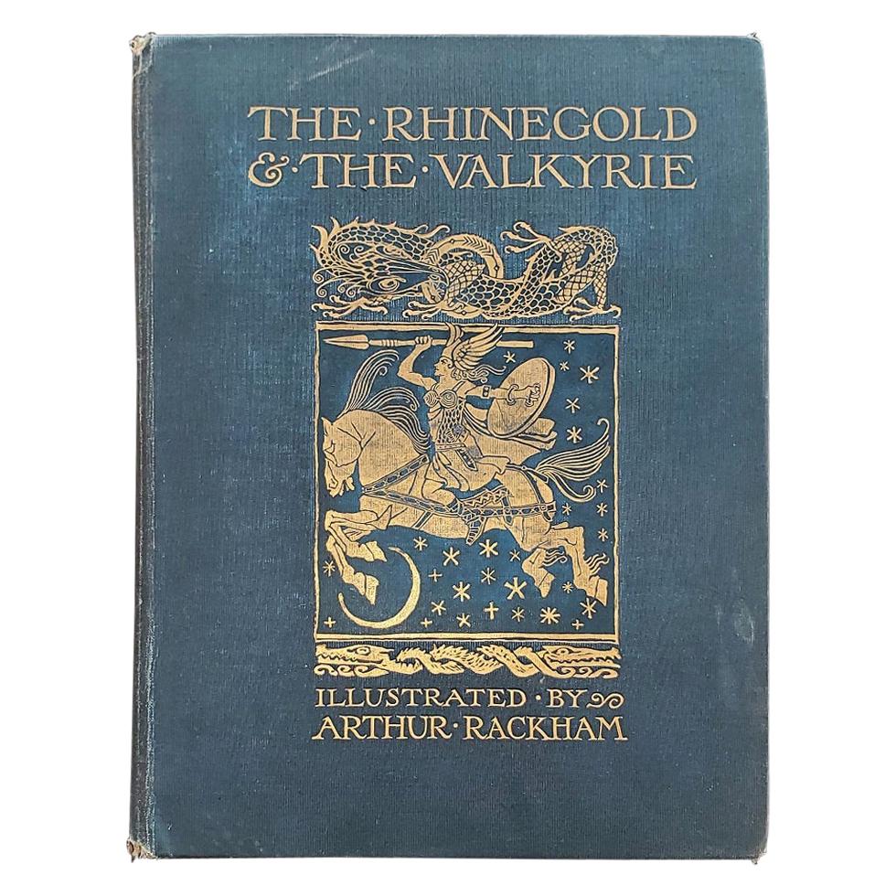 The Rhinegold and The Valkyrie Illustrated by A Rackham First Edition