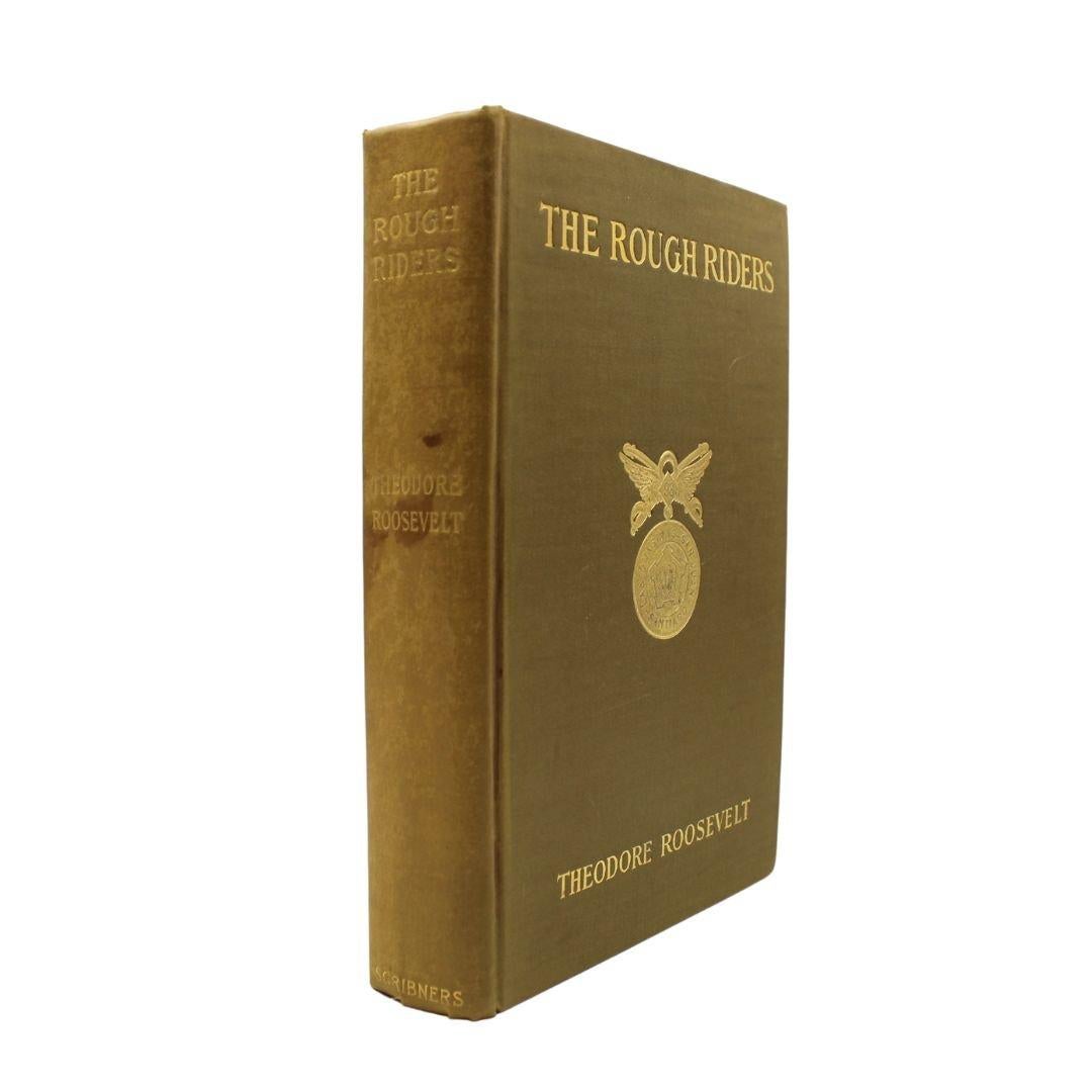American The Rough Riders by Theodore Roosevelt, First Edition, in Original Boards, 1899