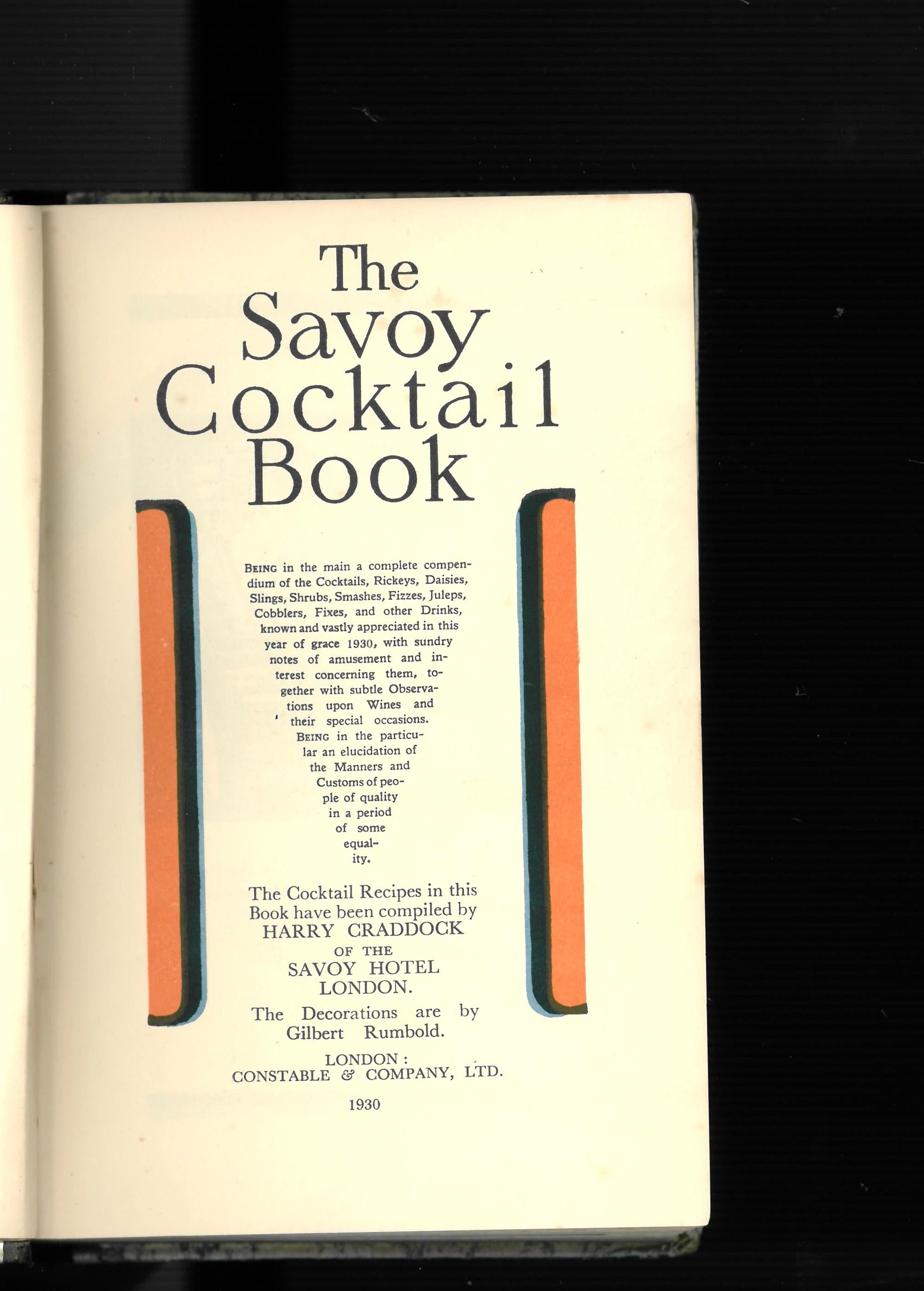 This is a good copy of the Classic book of cocktails, which was compiled in 1930 by Harry Craddock of the Savoy Hotel London, with wonderful decorations and illustrations by Gilbert Rumbold, very much in the Art Deco style that was appropriate at