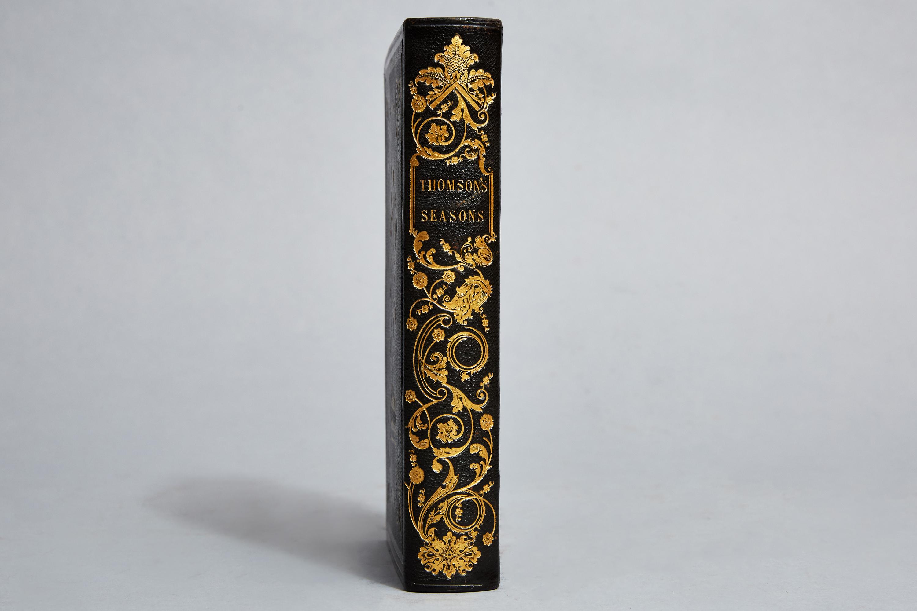 1 volume. James Thomson. 

With 48 illustrations drawn and engraved by Samuel Williams. 

Exquisitely bound in full Brown Morocco with ornate gilt floral tooling on spine and covers, all edges gilt. 8vo. 

Published: London: Tilt & Bogue 1841.