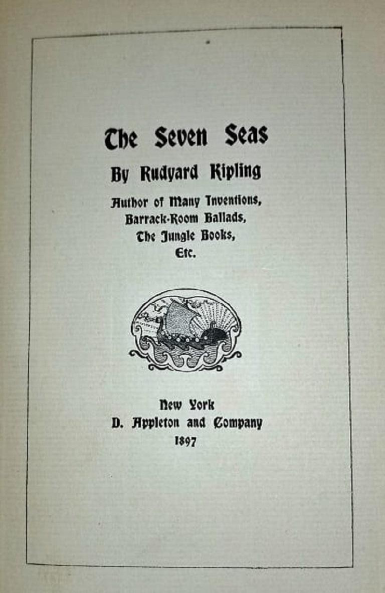 The Seven Seas by Rudyard Kipling First Edition In Fair Condition For Sale In Dallas, TX
