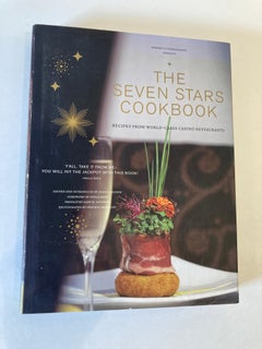 The Seven Stars Cookbook Recipes from World-Class Casino Hardcover Book