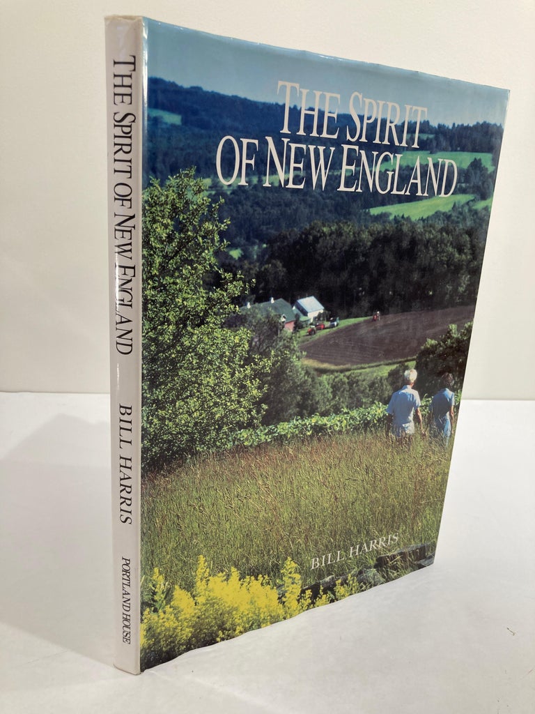The Spirit of New England Hardcover – June 9, 1991 by Paul Nolan.
Harris, Bill., Portland House, 1991, 
1st U.S. Edition 1st Printing, 
cloth with gilt spine titles,
160 pp, color photographic illus., folio
This is a beautiful coffee table