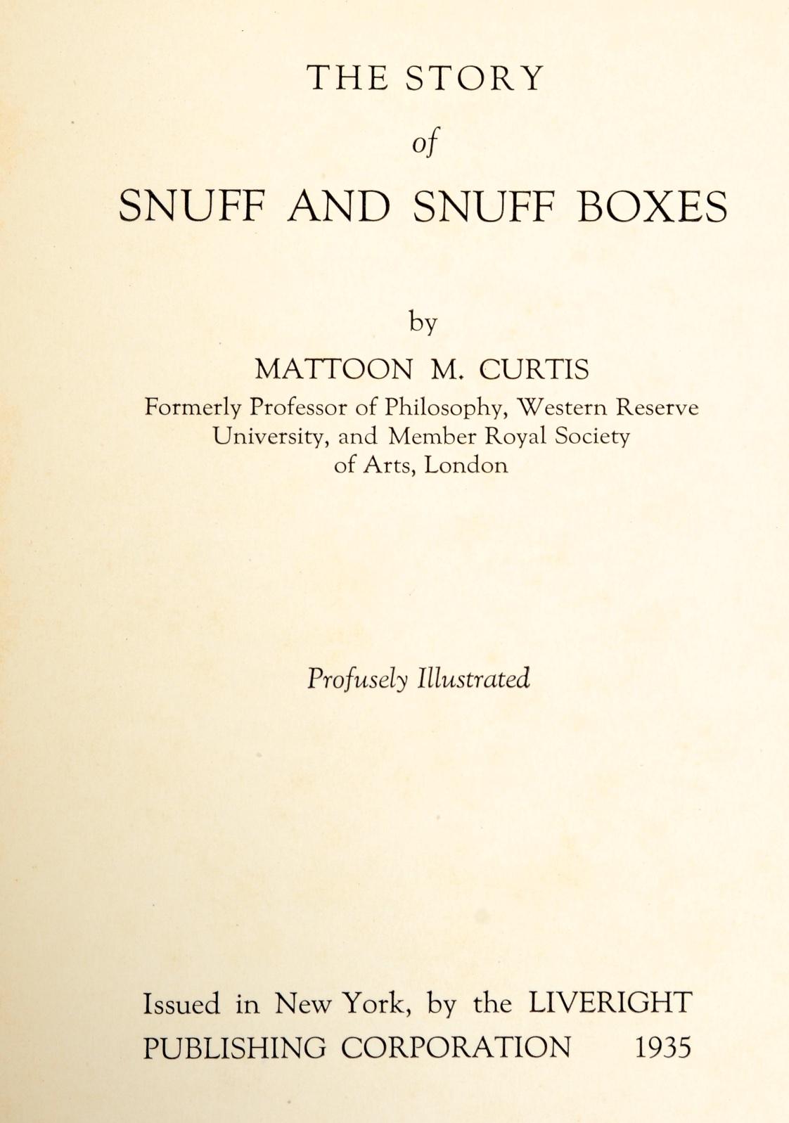 'The Story of Snuff and Snuff Boxes', Mattoon M. Curtis First Edition Inscribed 14