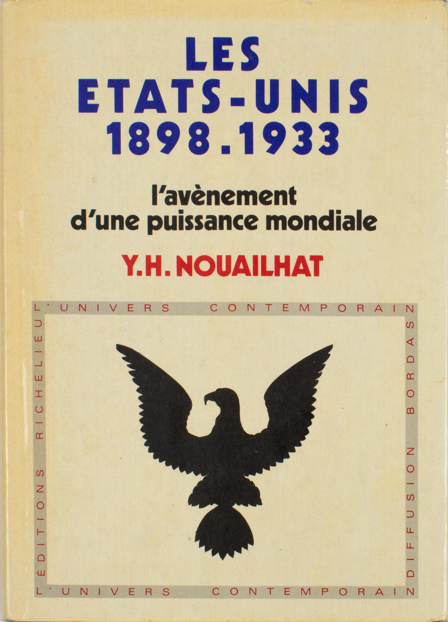 Moderne Les États-Unis 1898 à 1933, livre français de Y.H. Nouailhat, 1973 en vente