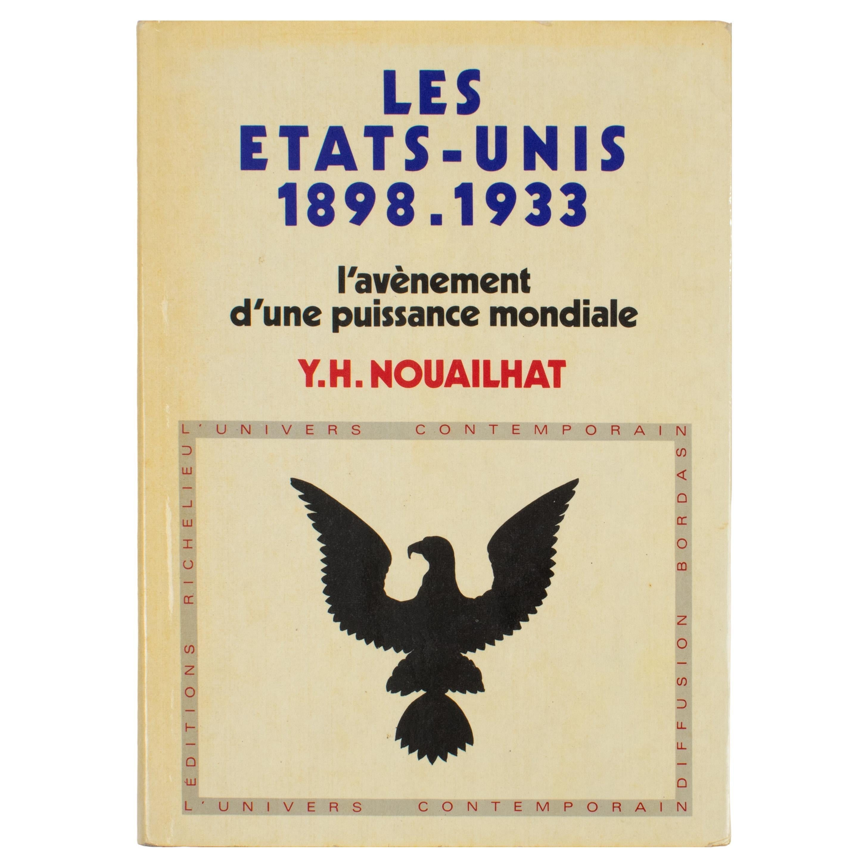 Les États-Unis 1898 à 1933, livre français de Y.H. Nouailhat, 1973 en vente