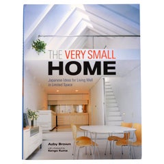 The Very Small Home - Idées japonaises pour bien vivre dans un espace limité - 1ère édition