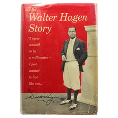 The Walter Hagen Story, Signed by Walter Hagen, First Edition, in DJ, 1956