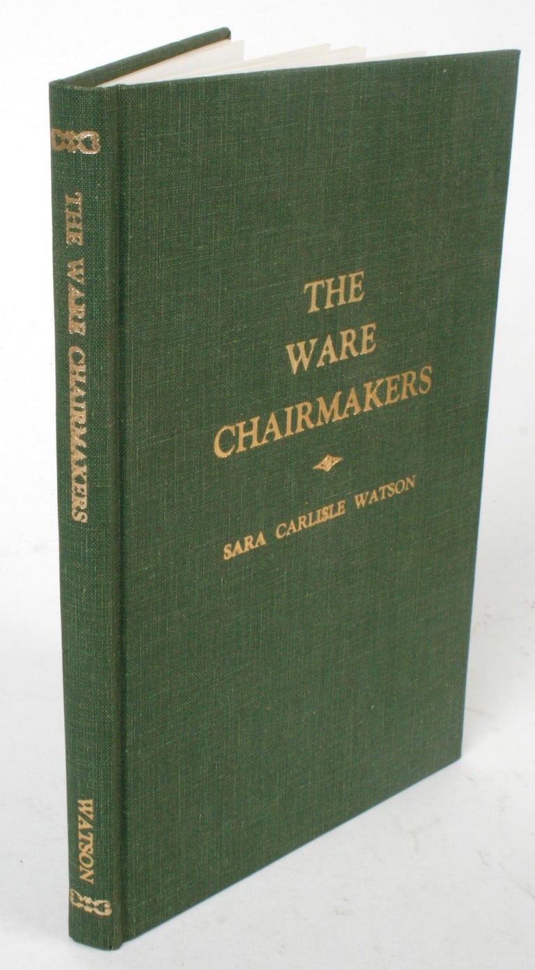 The Ware Chair Makers, by Sara Carlisle Watson, Signed Copy For Sale 7