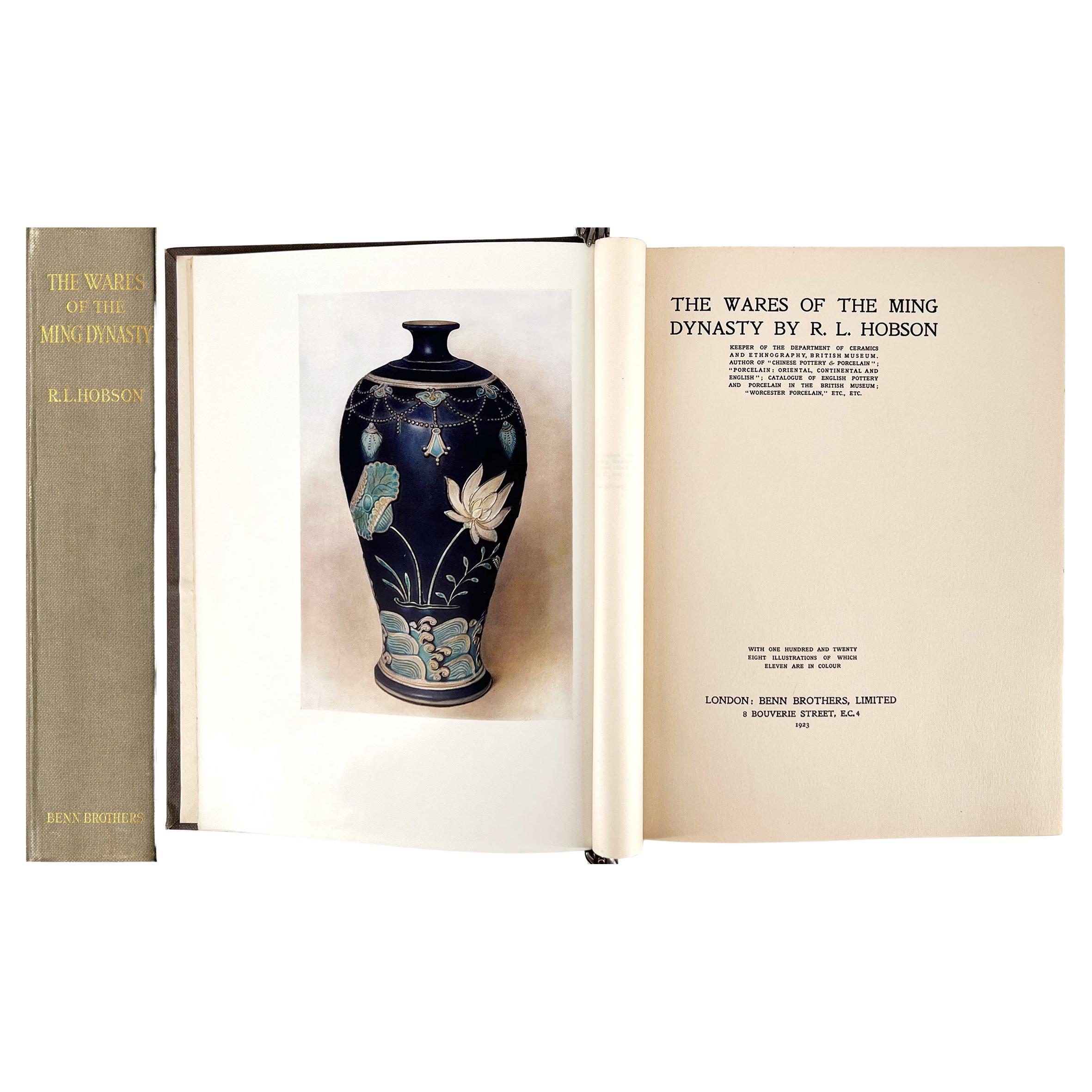 The Wares of the Ming Dynasty by Hobson, R. L. - FIRST EDITION