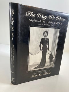 "The Way We Wore Styles of the 1930s and '40s" Book by Marsha Hunt