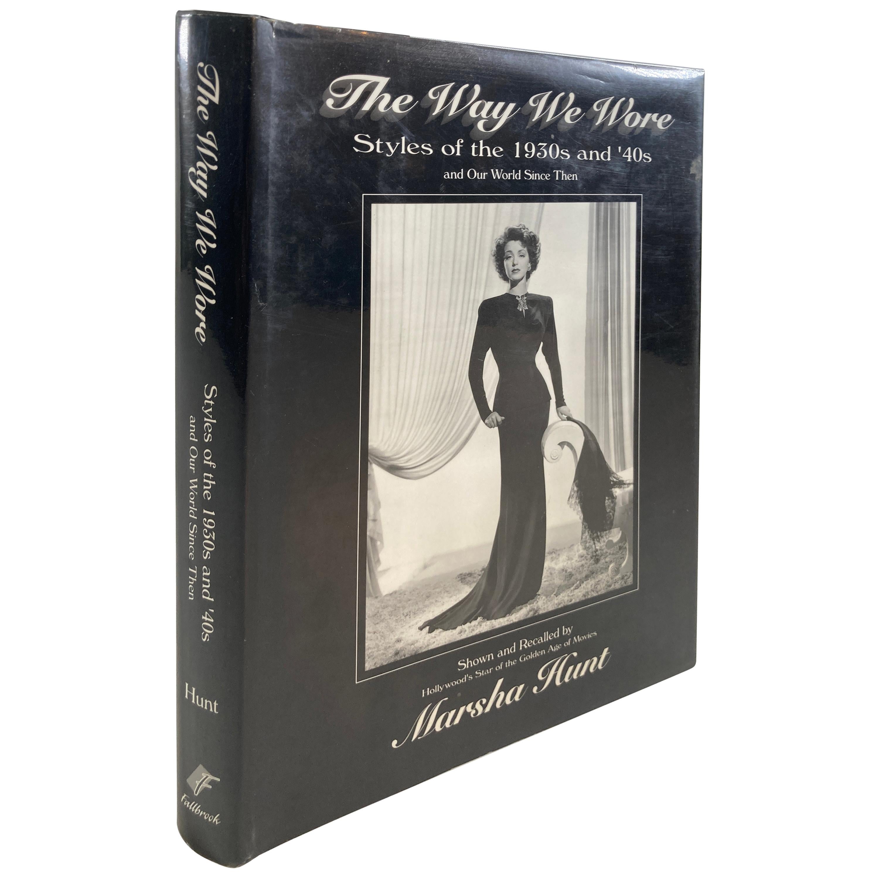 "The Way We Wore Styles of the 1930s and '40s" Book by Marsha Hunt