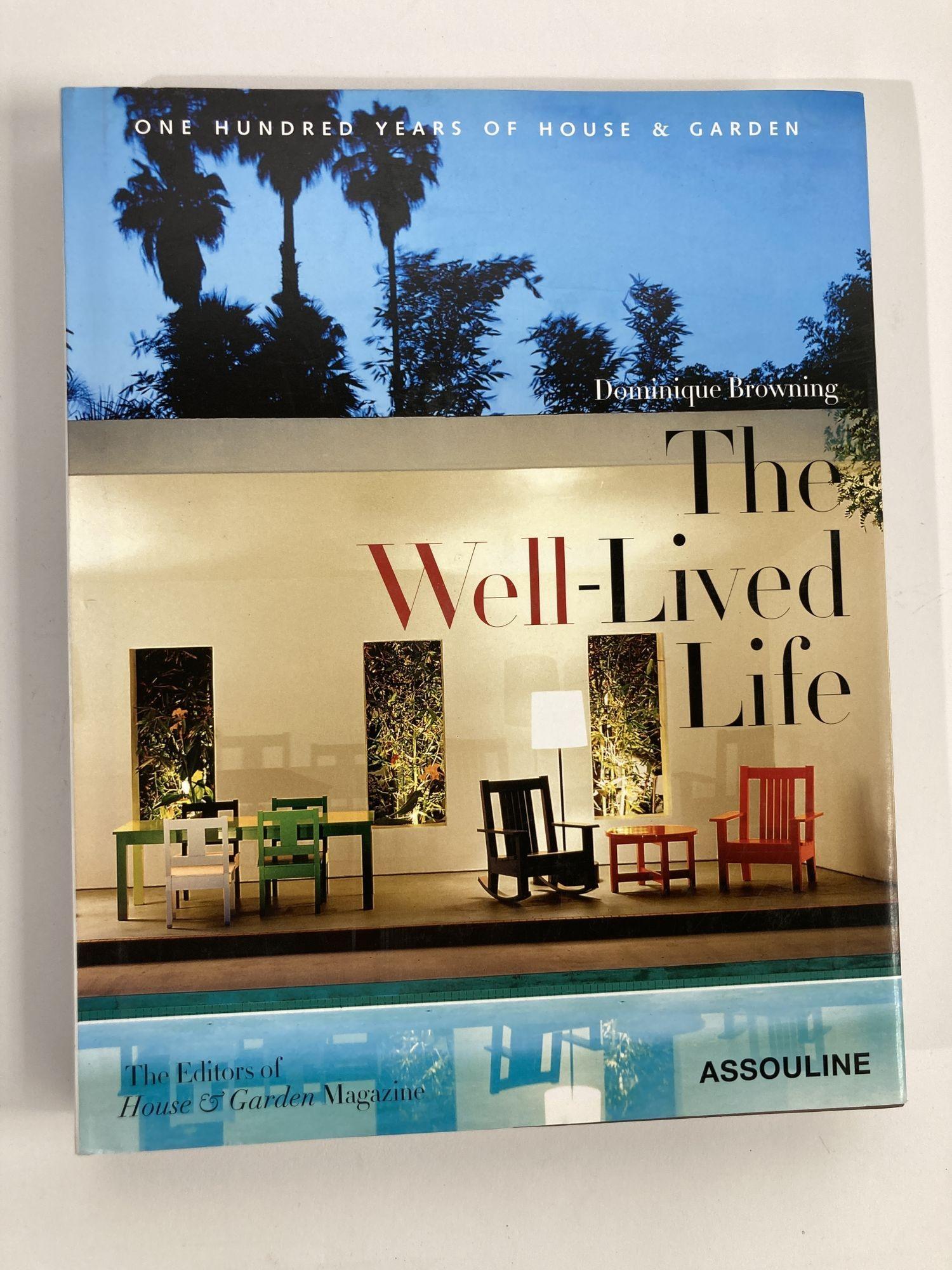 The Well-lived Life: One Hundred Years of House & Garden by Dominique Browning.
Assouline Publishing, Inc. 2008.
Large hardcover coffee table book.
Size: 12 1/8